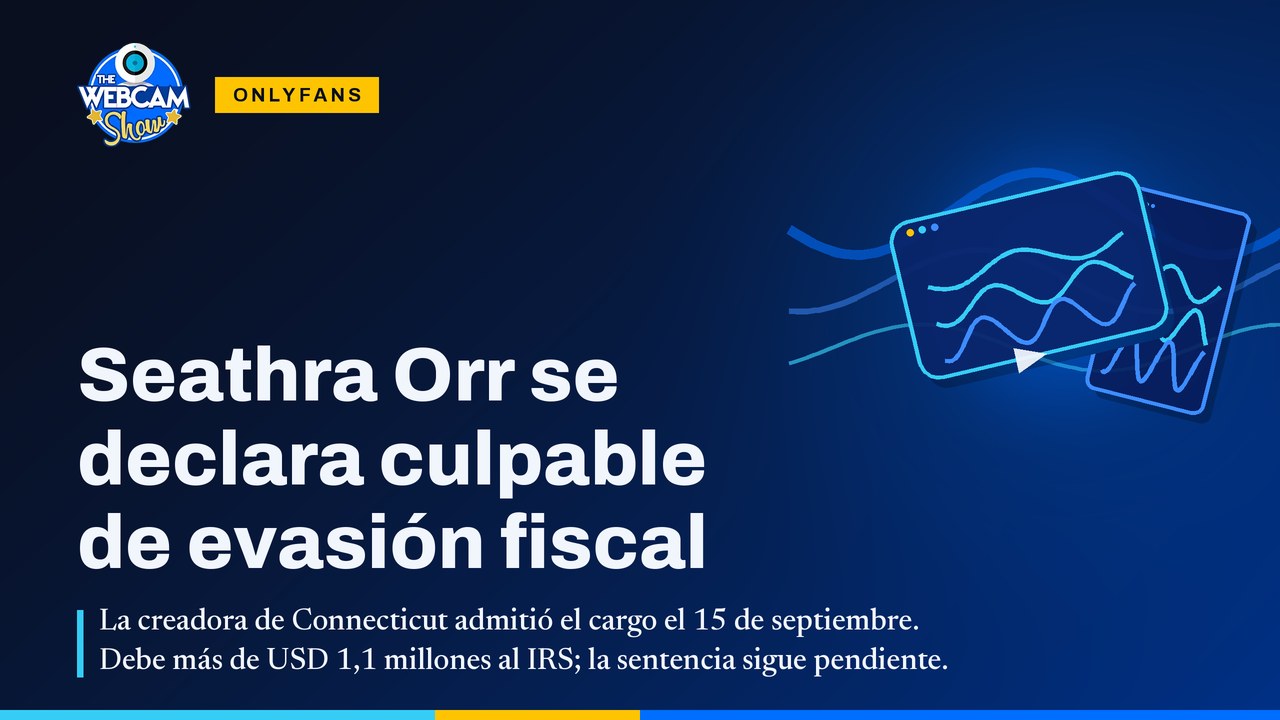Seathra Orr se declara culpable de evasión fiscal