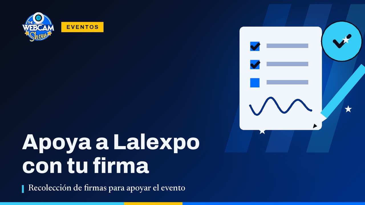 Apoya a Lalexpo 2022 con tu firma y respalda a 150